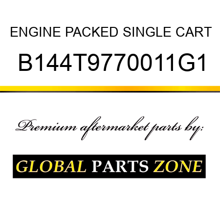 ENGINE PACKED SINGLE CART B144T9770011G1