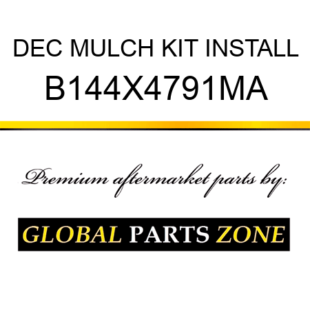 DEC MULCH KIT INSTALL B144X4791MA