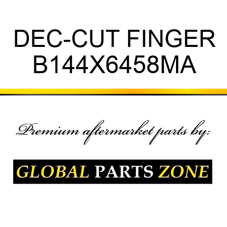 DEC-CUT FINGER B144X6458MA