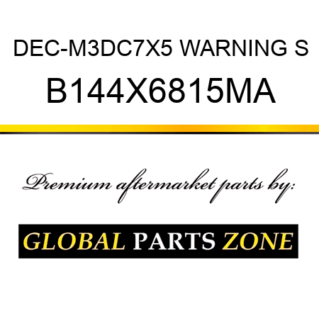 DEC-M3DC7X5 WARNING S B144X6815MA