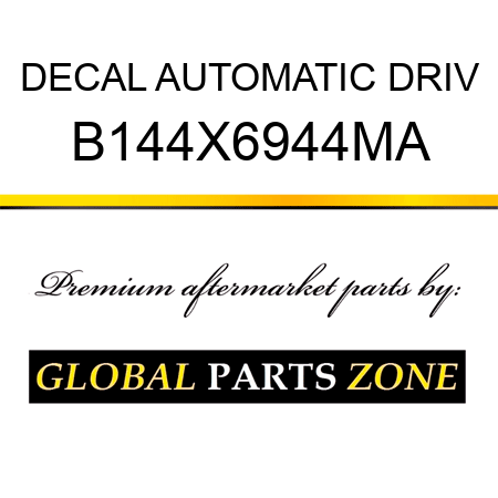 DECAL AUTOMATIC DRIV B144X6944MA