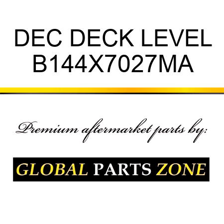 DEC DECK LEVEL B144X7027MA