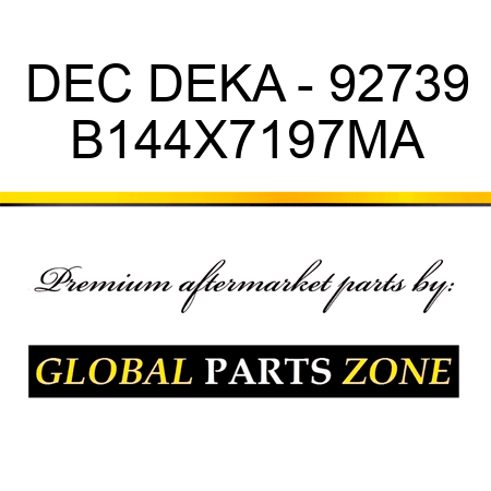 DEC DEKA - 92739 B144X7197MA