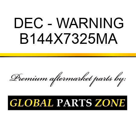 DEC - WARNING B144X7325MA