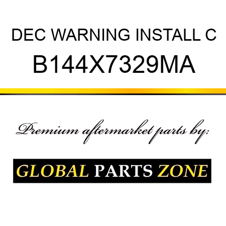 DEC WARNING INSTALL C B144X7329MA