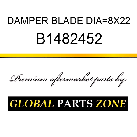 DAMPER BLADE DIA=8X22 B1482452