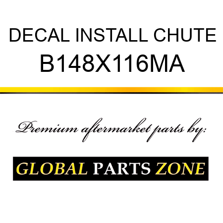 DECAL INSTALL CHUTE B148X116MA