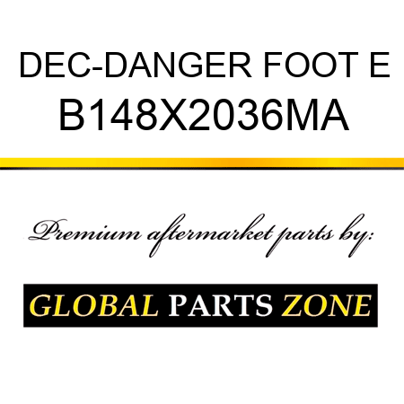 DEC-DANGER FOOT E B148X2036MA