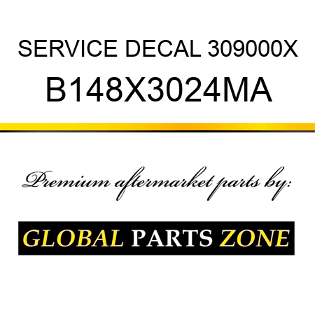 SERVICE DECAL 309000X B148X3024MA