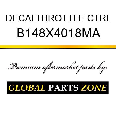 DECALTHROTTLE CTRL B148X4018MA