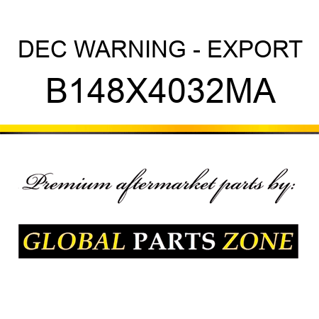 DEC WARNING - EXPORT B148X4032MA