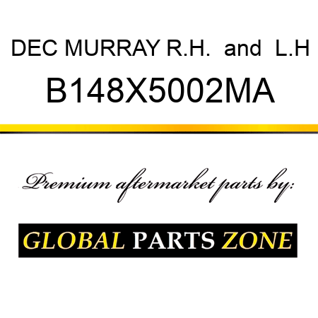 DEC MURRAY R.H. & L.H B148X5002MA