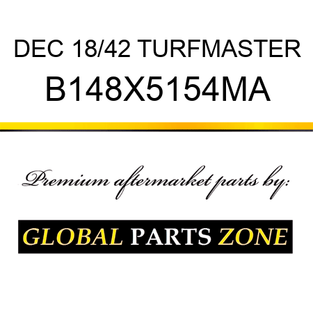 DEC 18/42 TURFMASTER B148X5154MA