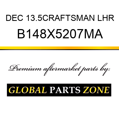 DEC 13.5CRAFTSMAN LHR B148X5207MA