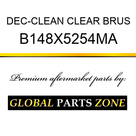 DEC-CLEAN CLEAR BRUS B148X5254MA