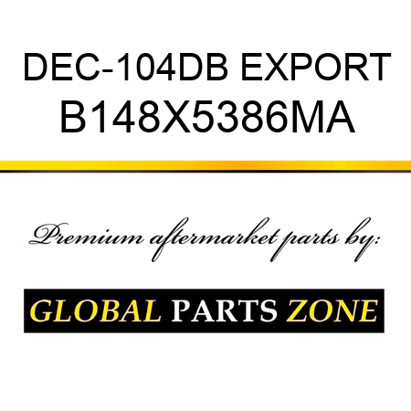 DEC-104DB EXPORT B148X5386MA