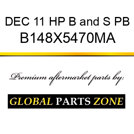 DEC 11 HP B&S PB B148X5470MA