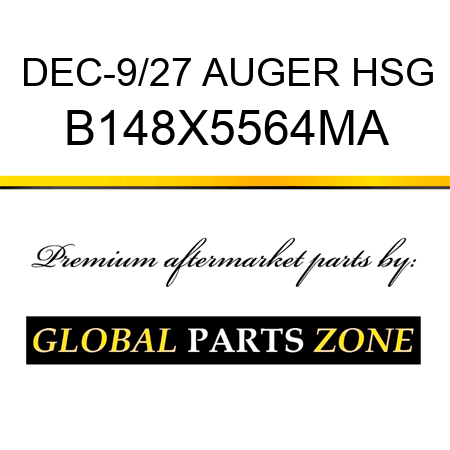 DEC-9/27 AUGER HSG B148X5564MA