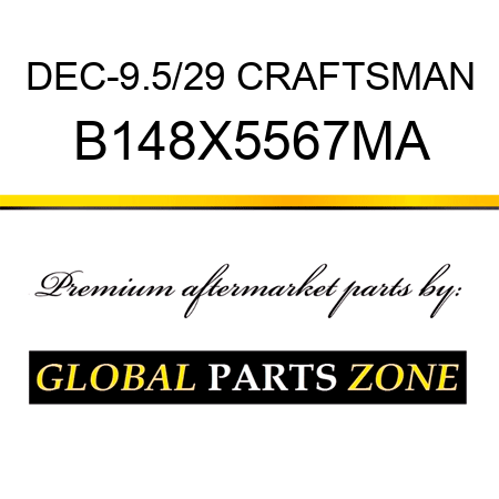 DEC-9.5/29 CRAFTSMAN B148X5567MA