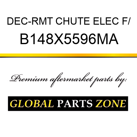 DEC-RMT CHUTE ELEC F/ B148X5596MA