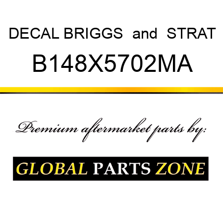 DECAL BRIGGS & STRAT B148X5702MA