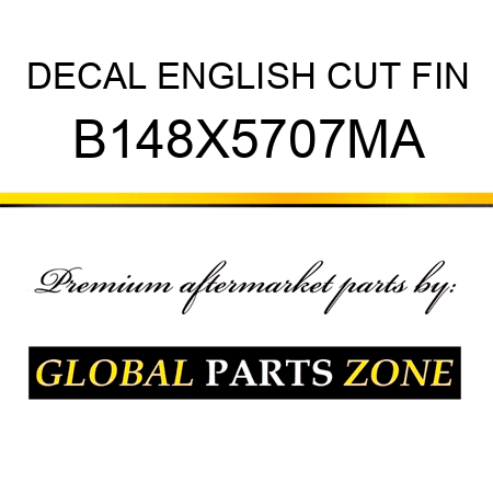 DECAL ENGLISH CUT FIN B148X5707MA