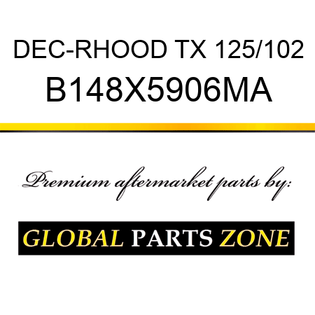 DEC-RHOOD TX 125/102 B148X5906MA