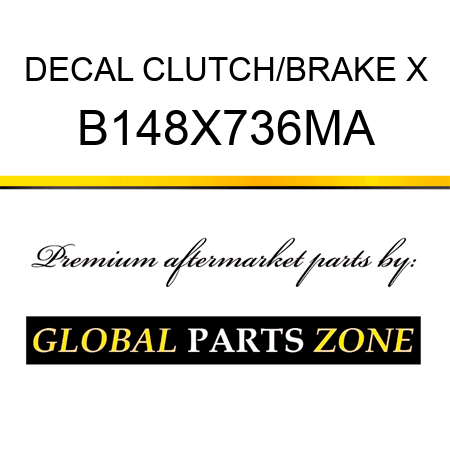 DECAL CLUTCH/BRAKE X B148X736MA