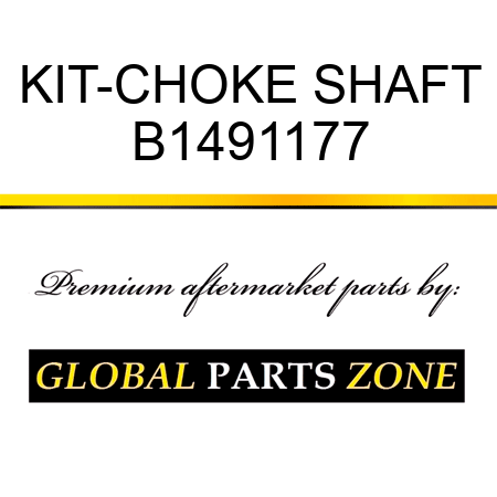 KIT-CHOKE SHAFT B1491177