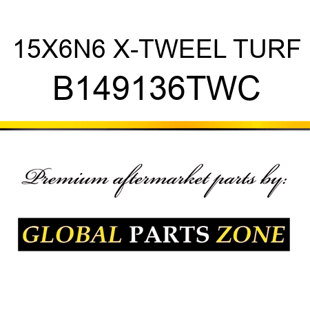 15X6N6 X-TWEEL TURF B149136TWC