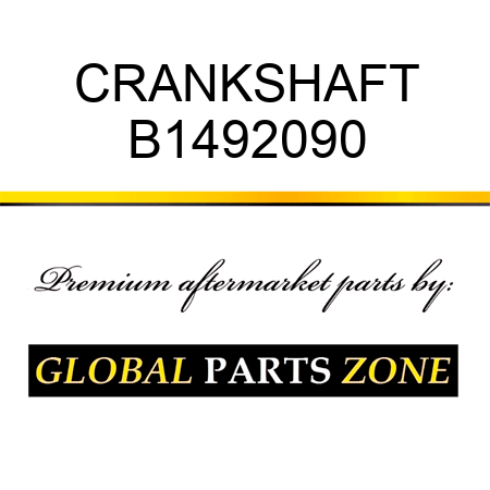 CRANKSHAFT B1492090