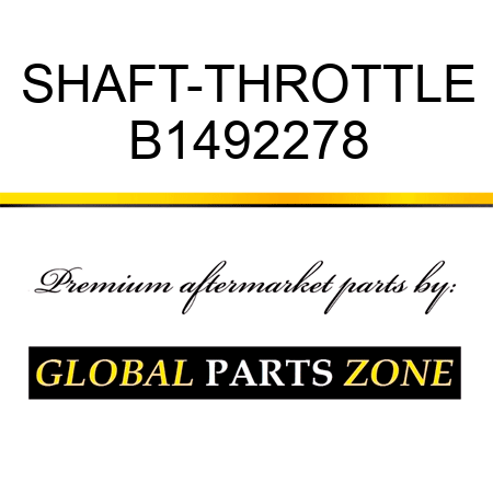 SHAFT-THROTTLE B1492278