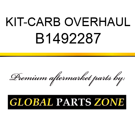 KIT-CARB OVERHAUL B1492287