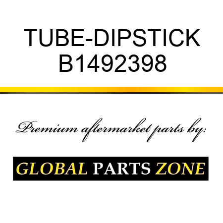 TUBE-DIPSTICK B1492398