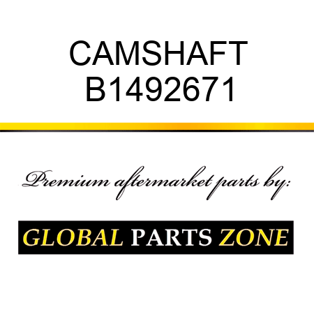 CAMSHAFT B1492671