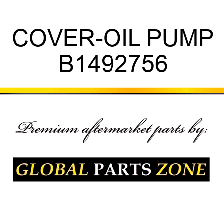 COVER-OIL PUMP B1492756