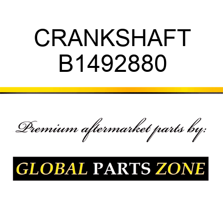 CRANKSHAFT B1492880