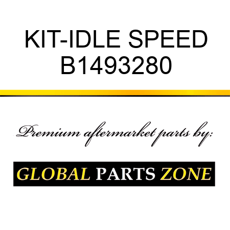 KIT-IDLE SPEED B1493280