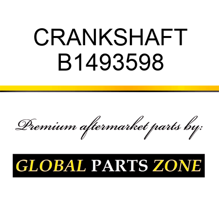 CRANKSHAFT B1493598