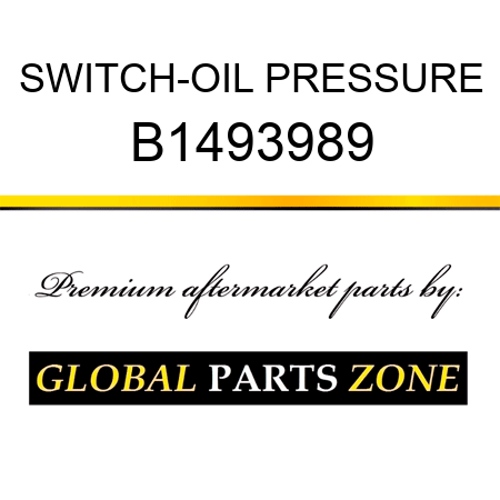 SWITCH-OIL PRESSURE B1493989