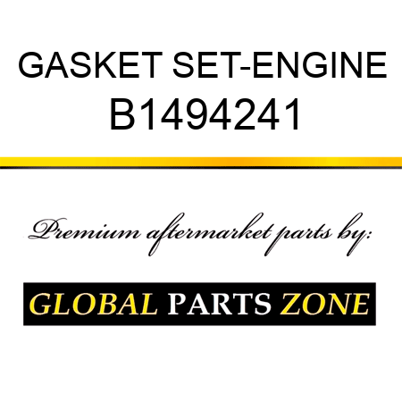 GASKET SET-ENGINE B1494241