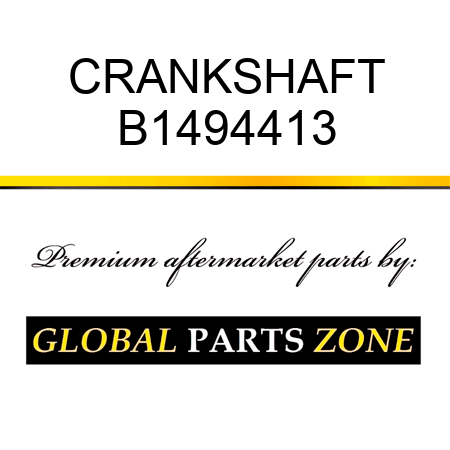 CRANKSHAFT B1494413