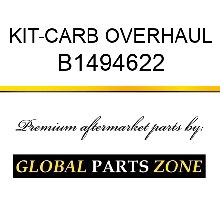 KIT-CARB OVERHAUL B1494622