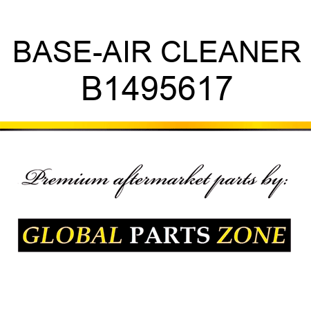 BASE-AIR CLEANER B1495617