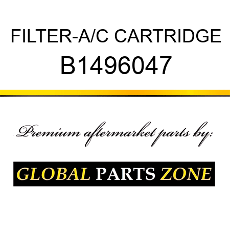 FILTER-A/C CARTRIDGE B1496047