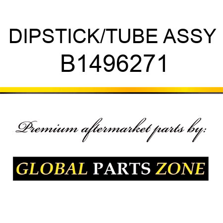 DIPSTICK/TUBE ASSY B1496271