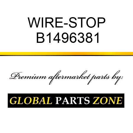 WIRE-STOP B1496381