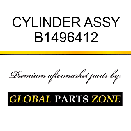 CYLINDER ASSY B1496412