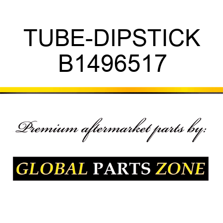 TUBE-DIPSTICK B1496517