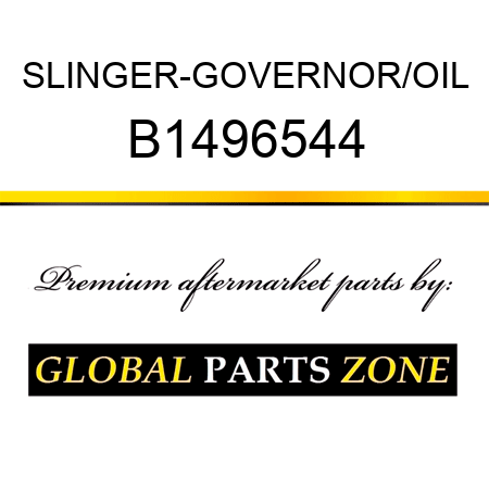 SLINGER-GOVERNOR/OIL B1496544